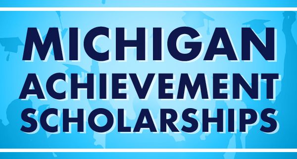 Michigan Achievement Scholarships